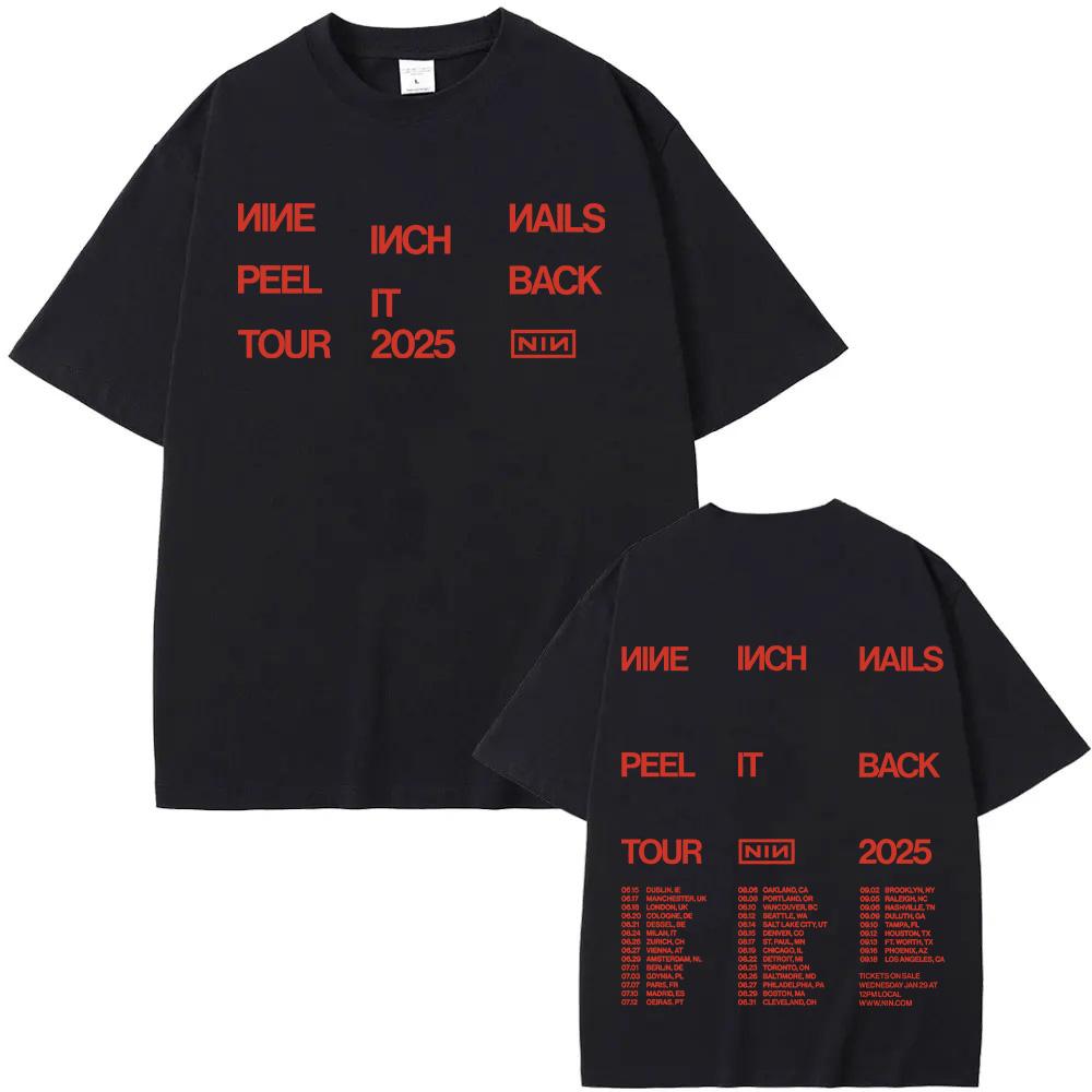 Nine Inch Nails Peel It Back Tour 2025 Tshirts Men Women New T-shirts Summer High Street Tees High Quality Cotton Soft Clothing