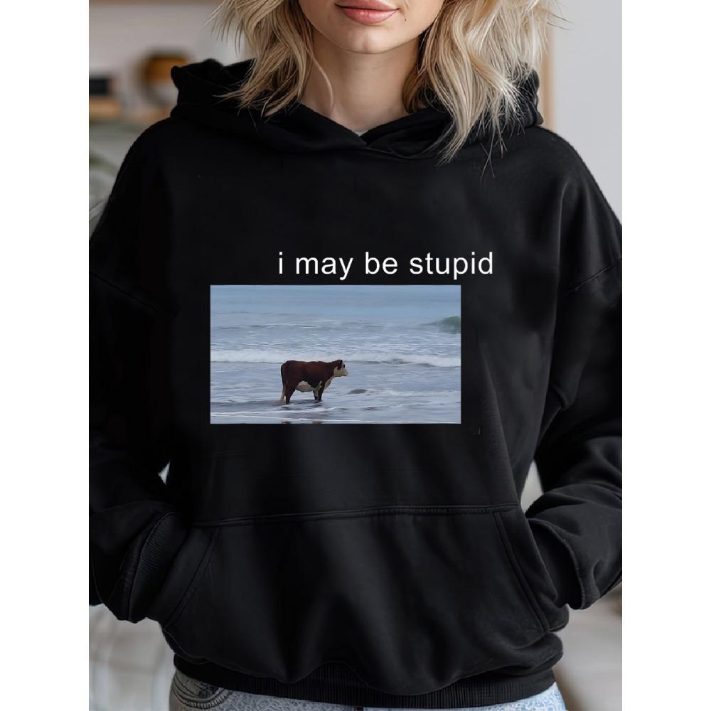 I May Be Silly Funny Cow Pattern Printed Women's Hoodie Autumn and Winter Long Sleeved Round Neck Top Clothing