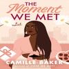 The Moment We Met by Camille Baker Paperback Book 9781542033633