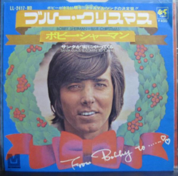 

7inch Record BOBBY SHERMAN Blue Christmas Santa Claus Is Com LL2417MD METROMEDIA 1970 Japan Rock Used