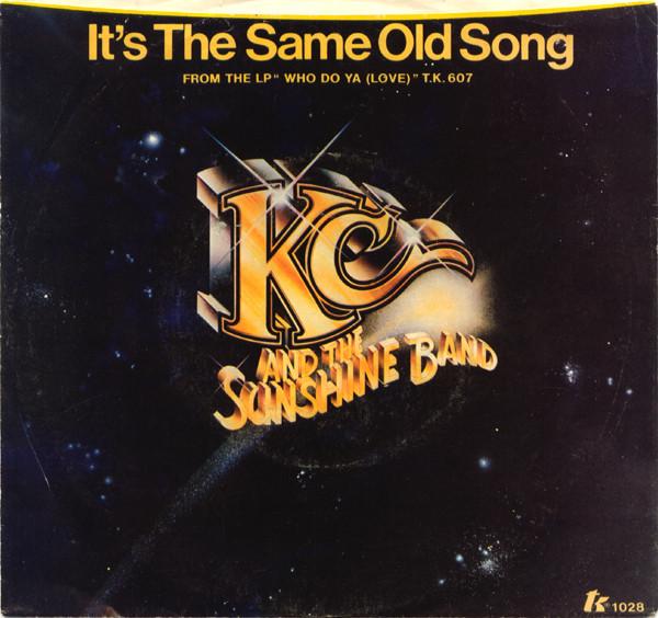 7inch Record KC & THE SUNSHINE BAND - It's The Same Old Song / Let's Go P TK1028 T.K. Records 1978 US Soul/Funk Used