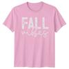 Fall Vibes Autumn Seasons Unisexs TShirt Unisexs Graphic Tee Unisex Top
