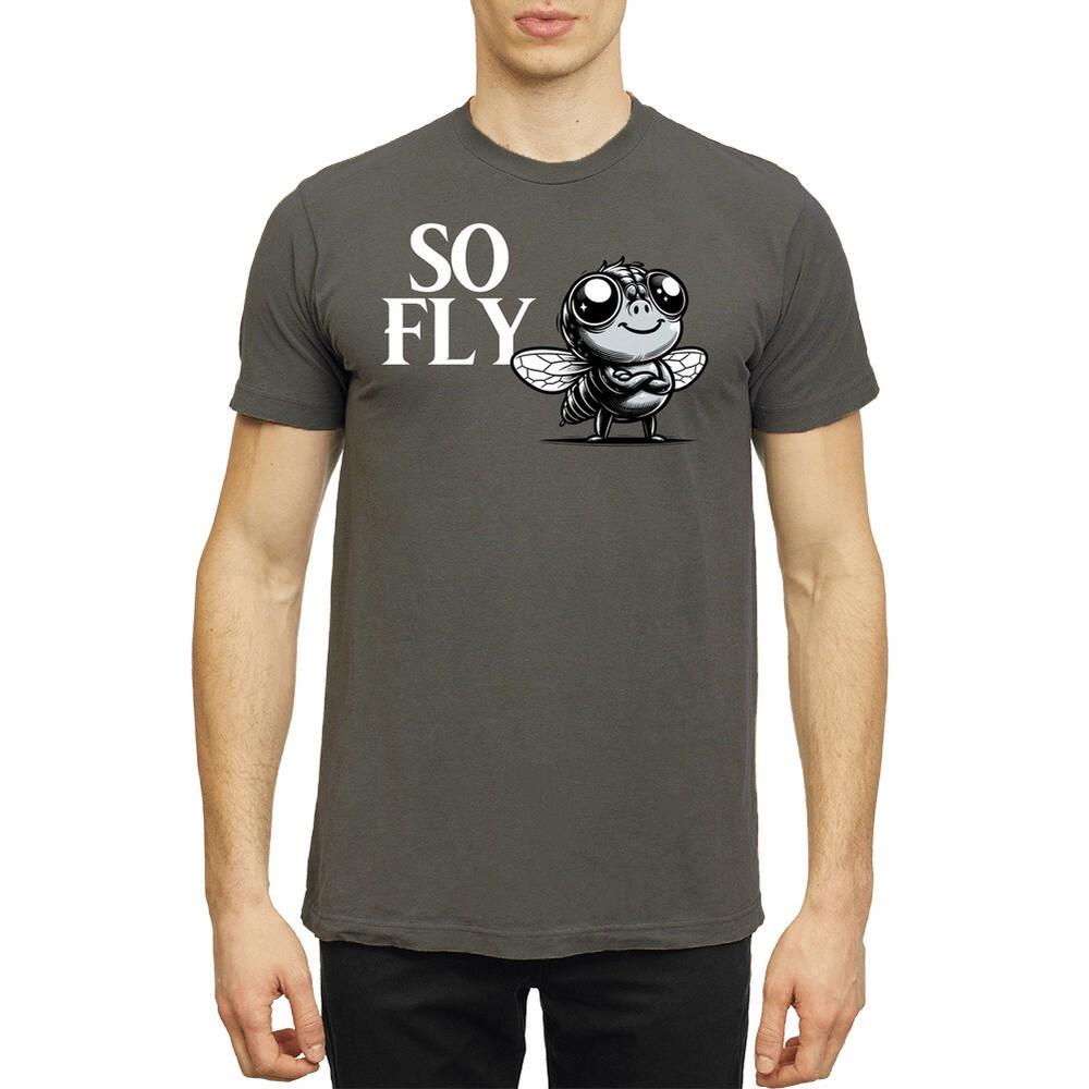 So Fly Funny Cute T Shirt Unisex T-Shirt S