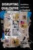 The Disrupting Qualitative Inquiry : Possibilities and Tensions In Educational Research : 10 Book
