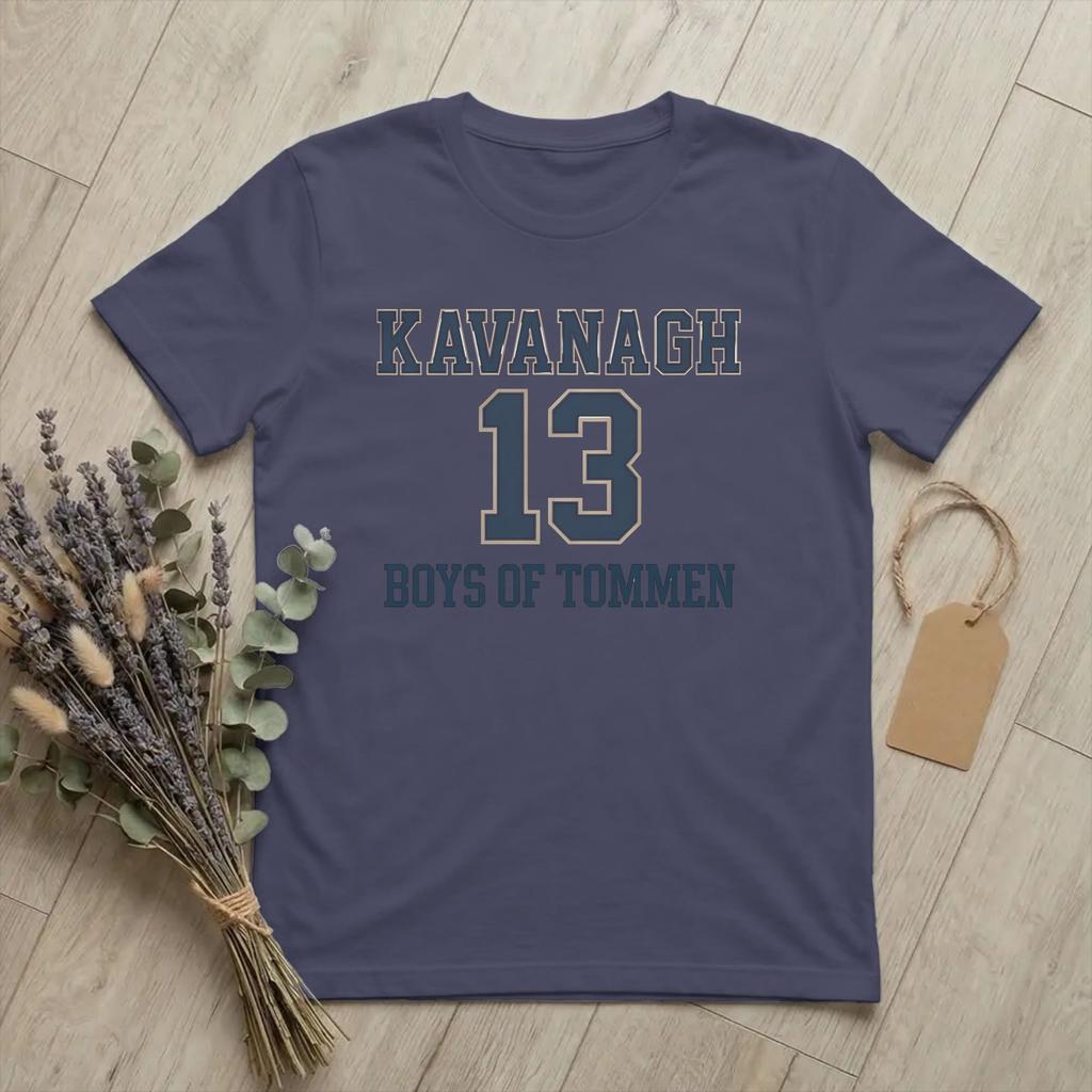 Kavanagh 13 Boys of TomUnisex TShirts for Unisex Rugby Team Funny Cotton Tee Shirt O Neck Short Sleeve T Shirt Plus Size Clothes