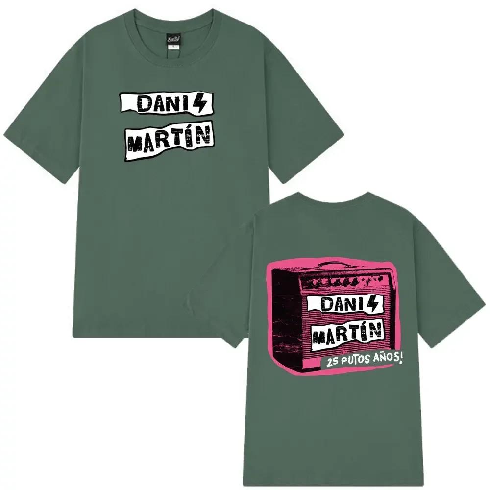 Dani MartíN Concierto 25 AñOs Print Tees Unisex Wounisex Fashion Classic Tshirt High Quality Oversized 100 Cotton T Shirts Streetwear