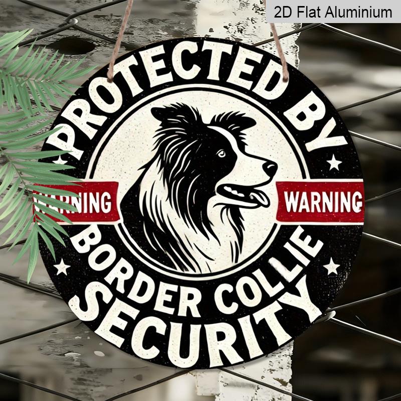 2D Flat Round Aluminum Sign, "Border Collie Warning", Is Very Suitable As A Home Decoration At The Entrance, Suitable for Villages, Farms, Kitchens