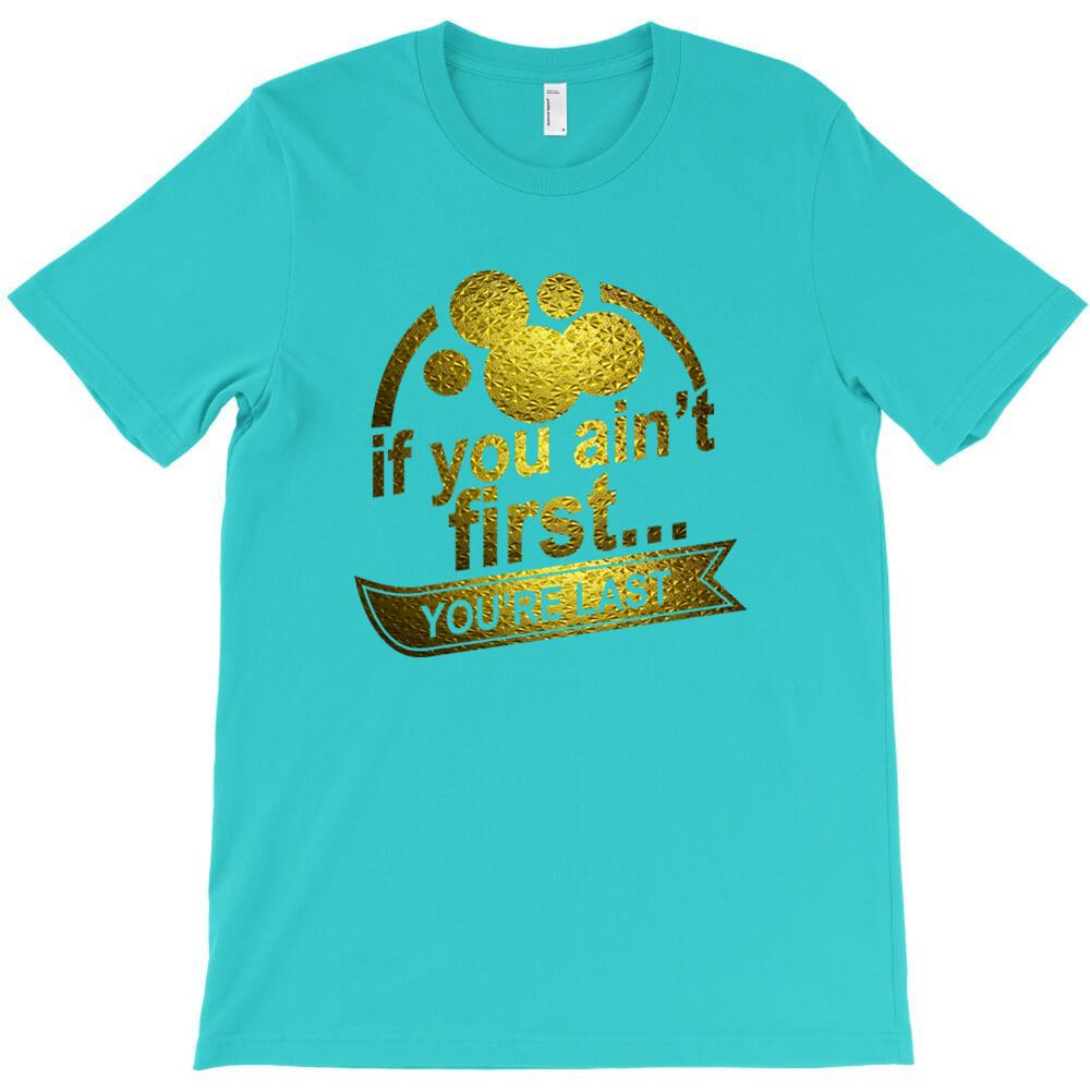 If You Ain T First T Shirt Empire Mens Short Sleeved Tee Shirts Oversize Style 3XL