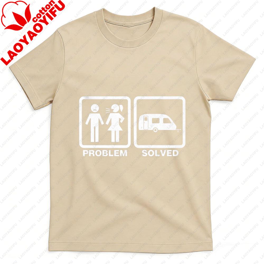 Men TShirt Summer Casual Short Sleeve Cotton Fashion Tee with Problem Solved RV Camping Graphic for Men Unisex Clothes