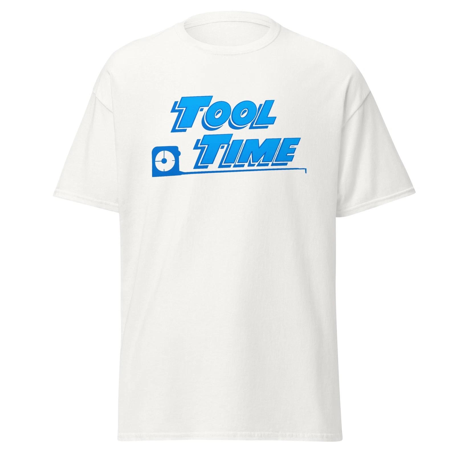 

Tool Time Shirt - Funny Home Impovement 90 s TV Show T-Shirt, Unisex 4XL