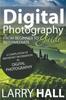 Digital Photography Guide From Beginner To Intermediate A Compilation Of Impor by Larry Hall - Paperback Kitabı