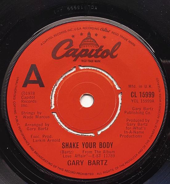 

7-дюймовая пластинка GARY BARTZ Shake Your Body Penelope CL15999 Capitol Records 1978 UK SoulFunk Б/у