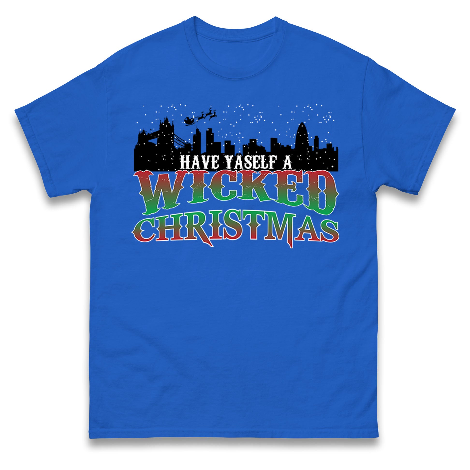 Have Yaself A Wicked Christmas Mens T Shirt Womens Tops Tees M