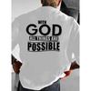 Men's Inspirational with God All Things Are Possible Graphic T-Shirt - Casual, Breathable, Short Sleeve, Round Neck, with White Text