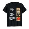 Funny You Lost You Lost Youre Next Same Shit Different Hat Tshirt for Women T Shirts Short Sleeve Tops