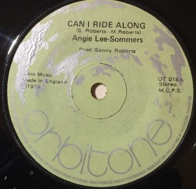 7inch Record ANGIE LEE-SOMMERS - Can I Ride Along OT0188 Orbitone Record 1974 UK Reggae, Ska & Dub Used