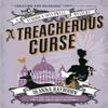 A Veronica Speedwell Mystery  A Treacherous Curse by Deanna... 9781785650529