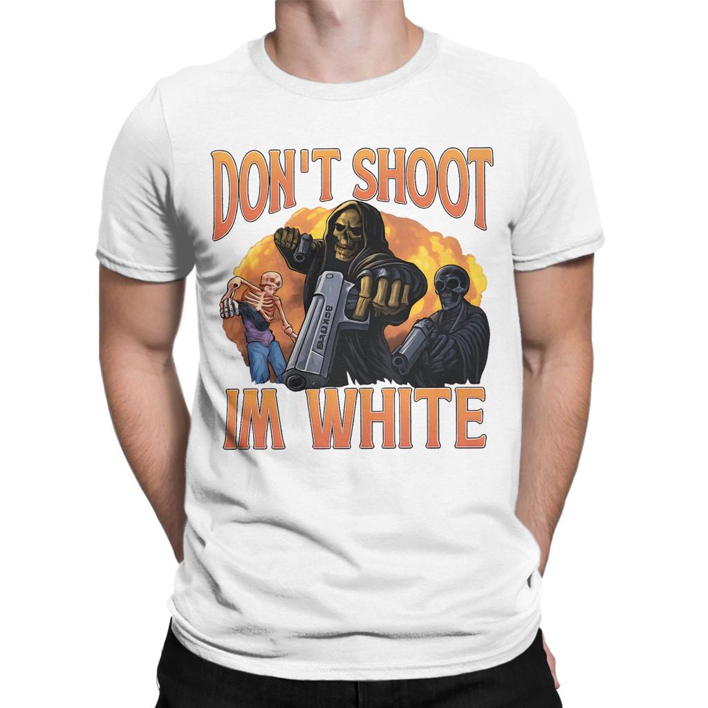 Men Funny Dont Shoot Im White Meme Graphic T Shirts 100 Cotton Clothes Amazing Short Sleeve Crew Neck Tees New Arrival TShirt