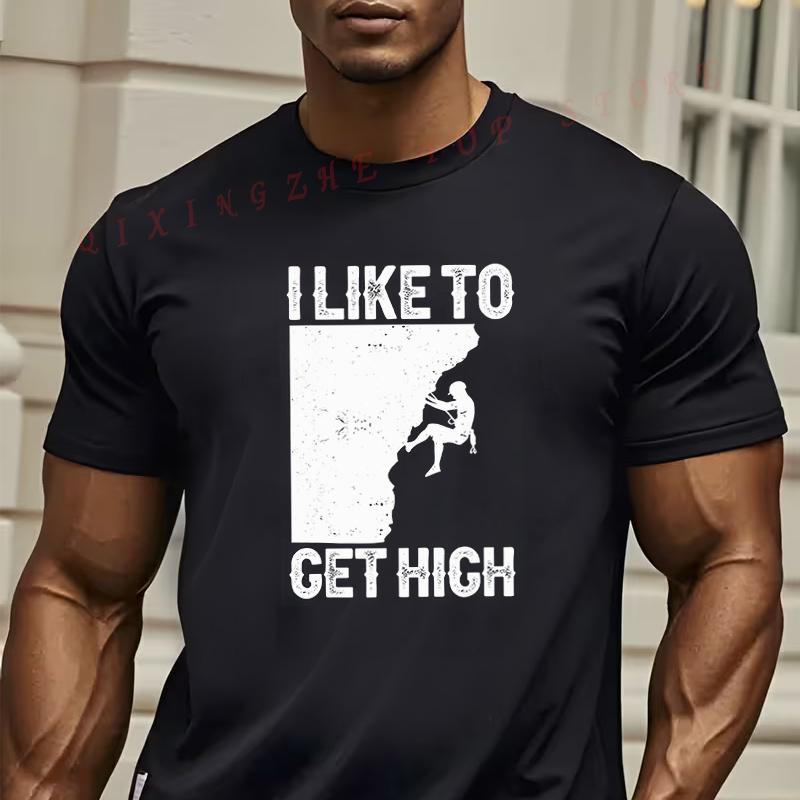MenS Rock Climbing Graphic TShirt I Like To Get High Climber Design Casual Short Sleeve Tees S