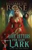 Love Letters for Lady Lark by Elizabeth Rose Paperback Book 9781648394119