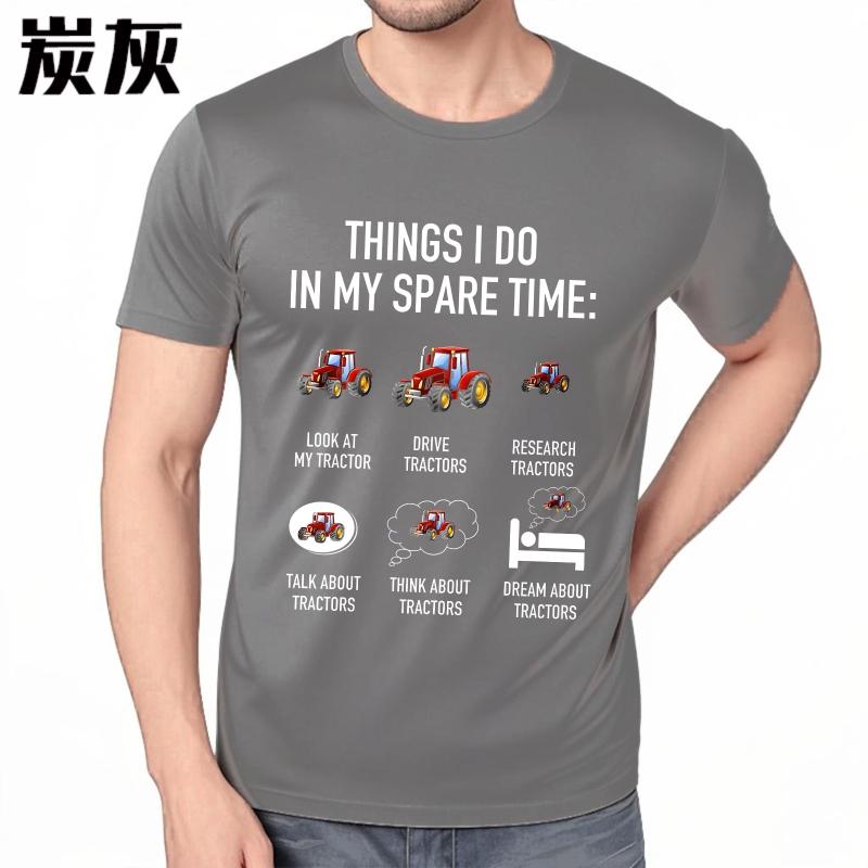 fashion tshirt Breathable For Unisex Oneck tshirt Brand Things I Do In My Spare Time Tractors Unisex Top tees Minimalist teeshirt