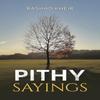 Pithy Sayings by Rashad Kheir Paperback Book 9781035885596