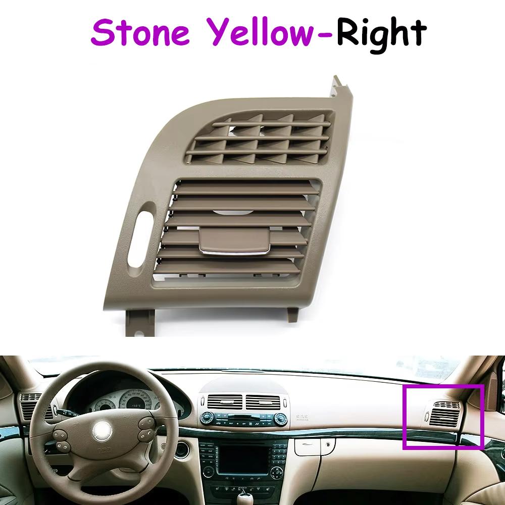 

LHD RHD Front Dashboard Air Conditioner Ac Vent Grille Cover Panel For Mercedes Benz E Class W211 2003-2008 E200 E230 E260 Stoneyellow-Right