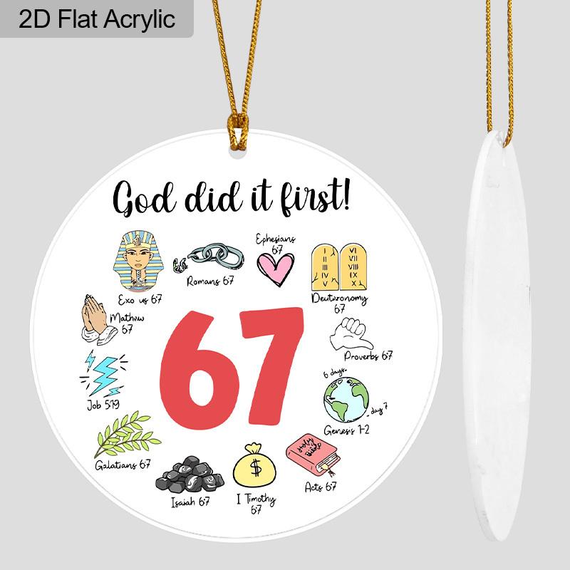 Humor God Did It First 67 Religious Acrylic Ornament Bible Verse Hanging Decor Gift for Christians Friends Family