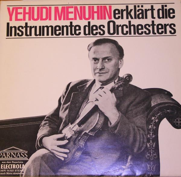 LP Record YEHUDI MENUHIN - Yehudi Menuhin Erklärt Die Instrume P1374707 Parnass Germany Classical Used