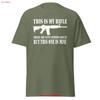 This Is My Rifle Military T Shirt For The Vintage Soft Fashion Breathable Top Everyday Wear Designer Clothes Vintage