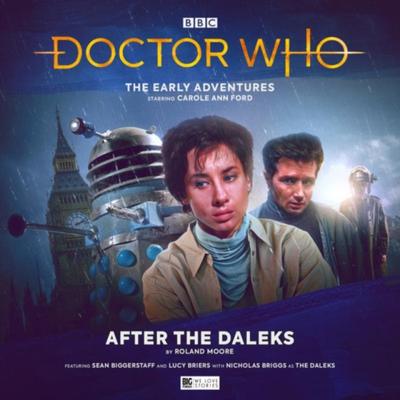 Doctor Who  The Early Adventures  7.1 After The Daleks by Roland Moore CDAudio Book 9781838682460