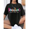 Slogan Graphic Drop Shoulder Tee POSITIVE Mind Vibes Life