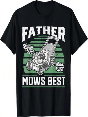 Unisex Father Mows Best Funny Lawn Mower Mowing Fathers Day Gift T-Shirt