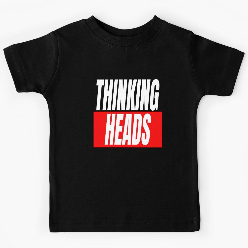 Thinking Heads – 90s Rock and Roll Parody Kids T-Shirt 110