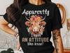 Floral Highland Cow T-Shirt: Funny Attitude Tee, Cow Lover Gift
