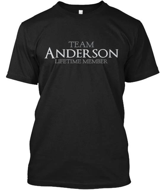 

Team Anderson Lifetime Member TTshirt Made in the USA Size S to 5XL 4XL