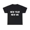 New Year New Me Fitness Goals Graphic Tee Shirt, S-5XL