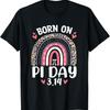 Born On Pi Day Birthday 2022 Happy Math Teacher Kids T Shirt