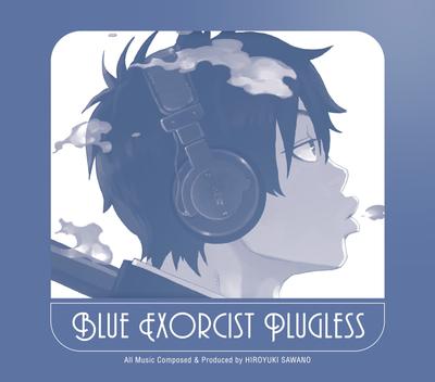 Blue Exorcist Plugless (First Press Limited Edition)