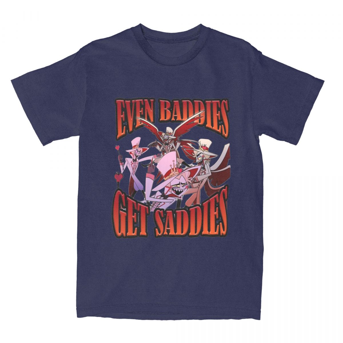 

Lucifer Even Baddies Get Saddies T Shirt Men Hazbins Hotels Retro Cotton T-Shirts Summer O-Neck Tees Casual Oversize Clothing 4XL