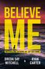 Believe Me by Ryan Carter Paperback Book 9781542031356