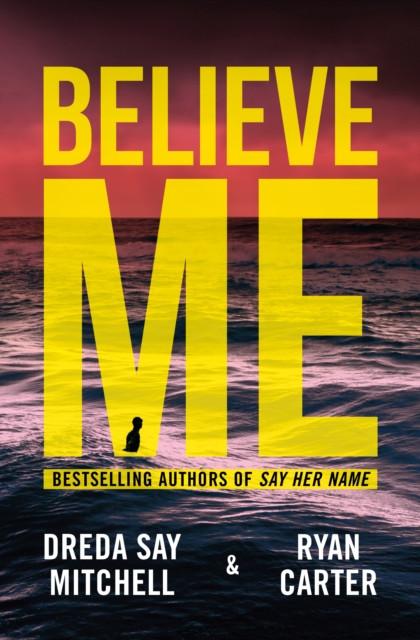 Believe Me by Ryan Carter Paperback Book 9781542031356