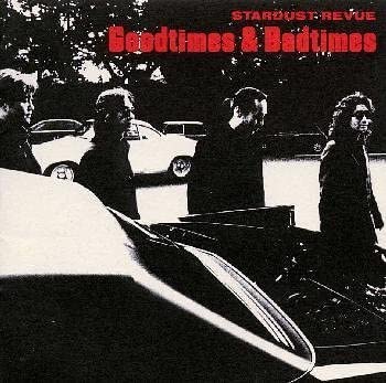 

CD STARDUST REVUE - Goodtimes&Badtimes EPCA7012 Japan Japanese Pop/Rock Used