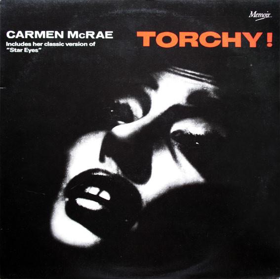 

LP Record CARMEN MCRAE - Torchy! MOIR204 MEMOIR UK Jazz Used