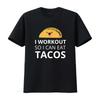 I Workout So Can Eat Tacos Funny Taco T Shirt Vintage Washed Stretched Designer Clothes Casual Streetwear Versatile Stylish
