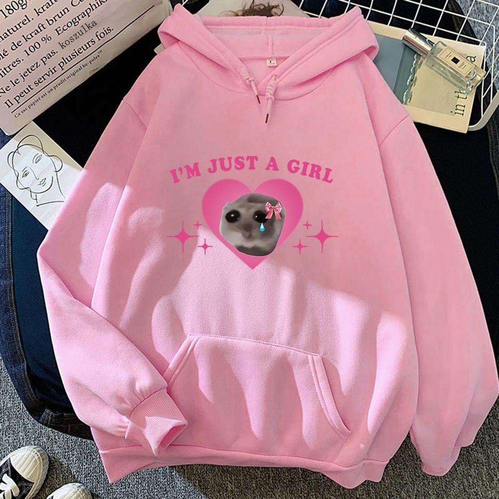 Sad Hamster Meme Im Just A Girl Hoodie 2024 Kawaii Women/men Hoodies Harajuku Unisex Fleece Pullover Sweatshirt Winter Clothes