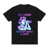Oh Look Nobody Gives A Shit Funny Graphic TShirt Unisex Women Fashion Harajuku Cotton TShirts Vintage Oversized Short Sleeve Tees