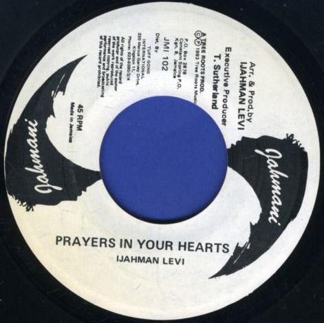 

7inch Record IJAHMAN LEVI Prayers In Your Hearts JMI102 Jahmani 1993 Jamaica Reggae Ska Dub Used