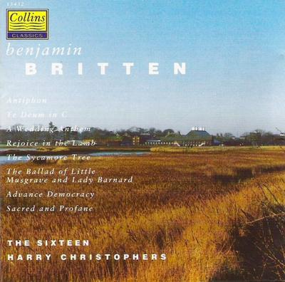CD SIXTEEN; CHRISTOPHERS - Britten;the Choral Works Vo  13432 Collins Classic 1993 Japan Classical Used