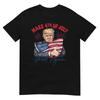 Make 4th of July Great Again Funny Trump Patriotic USA T-Shirt